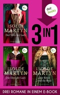 Cover: Der Stolz der Lady, Die Ehre der Lady & Der Ritter und die Rose - dotbooks