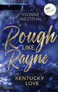 Cover: Rough Like Rayne - dotbooks