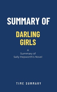 Abbildung von: Summary of Darling Girls a novel by Sally Hepworth - XinXii