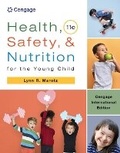 Cover: Health, Safety, and Nutrition for the Young Child, Cengage International Edition - Wadsworth Publishing Co Inc