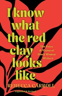 Enlarge image Cover: I Know What the Red Clay Looks Like - Haymarket Books