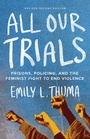 Cover: All Our Trials - Haymarket Books