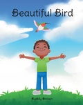 Cover: Beautiful Bird - Fulton Books, Inc.