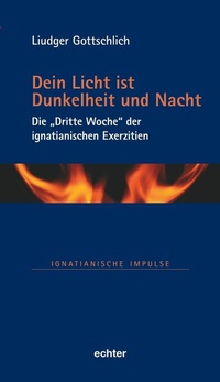 Abbildung von: Dein Licht ist Dunkelheit und Nacht - Echter