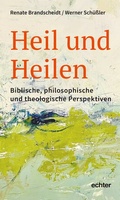 Cover: Heil und Heilen - Echter