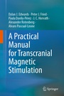 Cover: A Practical Manual for Transcranial Magnetic Stimulation - Springer