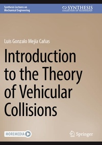Enlarge image Cover: Introduction to the Theory of Vehicular Collisions - Springer