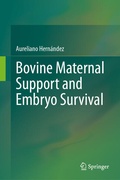 Bild: Bovine Maternal Support and Embryo Survival - Springer