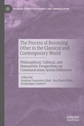Cover: The Process of Becoming Other in the Classical and Contemporary World - Palgrave Macmillan