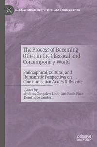 Enlarge image Cover: The Process of Becoming Other in the Classical and Contemporary World - Palgrave Macmillan