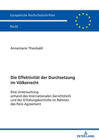 Abbildung von: Die Effektivität der Durchsetzung im Völkerrecht - Peter Lang Verlag