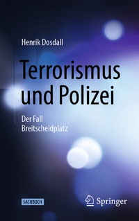 Abbildung von: Terrorismus und Polizei - Springer