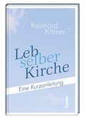 Cover: Leb selber Kirche - St. Benno