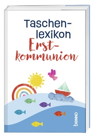 Abbildung von: Taschenlexikon Erstkommunion - St. Benno