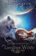 Cover: Rotk&auml;ppchens Lied der W&ouml;lfe - BoD - Books on Demand
