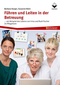Abbildung von: Führen und Leiten in der Betreuung - Vincentz Network