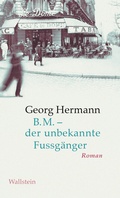 Cover: B.M. - der unbekannte Fussg&auml;nger - Wallstein