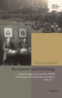 Cover: Revolution und Ordnung - Wallstein