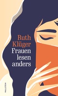 Cover: Frauen lesen anders - Wallstein