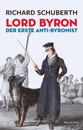 Abbildung von: Lord Byron, der erste Anti-Byronist - Wallstein