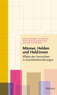 Abbildung von: Männer, Helden und Held:innen - Wallstein