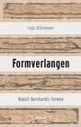 Cover: Formverlangen - Wallstein