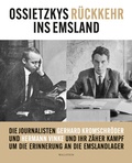 Abbildung von: Ossietzkys Rückkehr ins Emsland - Wallstein