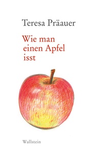 Abbildung von: Wie man einen Apfel isst - Wallstein
