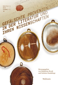 Abbildung von: Gefälschte Provenienzen in der Literatur und ihren Wissenschaften - Wallstein