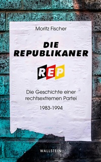 Abbildung von: Die Republikaner - Wallstein
