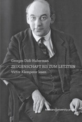 Cover: Zeugenschaft bis zum letzten - Konstanz University Press