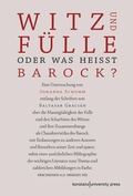 Cover: Witz und F&uuml;lle. Oder was hei&szlig;t barock? - Konstanz University Press