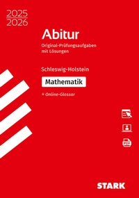 Abbildung von: STARK Mathematik - Abitur 2025/2026 Schleswig-Holstein - Prüfungsvorbereitung - Stark Verlag