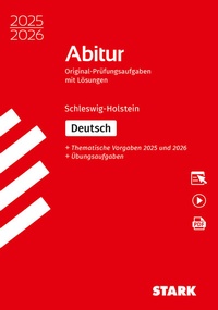 Abbildung von: STARK Deutsch - Abitur 2025/2026 Schleswig-Holstein - Prüfungsvorbereitung - Stark Verlag