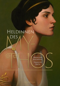 Abbildung von: Heldinnen des Mythos - Verlagshaus Jacoby & Stuart