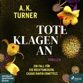 Cover: Tote klagen an - steinbach sprechende b&uuml;cher