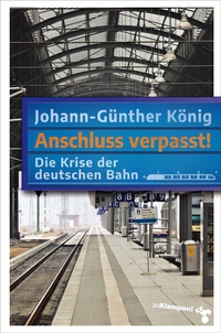 Abbildung von: Anschluss verpasst! - zu Klampen Verlag