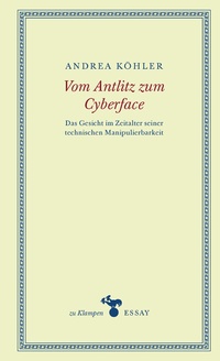 Enlarge image Cover: Vom Antlitz zum Cyberface - zu Klampen Verlag