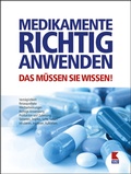 Cover: Medikamente richtig anwenden - Verein f&uuml;r Konsumenteninformation VKI