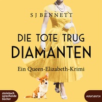 Abbildung von: Die Tote trug Diamanten - steinbach sprechende bücher
