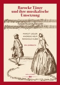 Cover: Barocke T&auml;nze und ihre musikalische Umsetzung - Hollitzer Wissenschaftsverlag