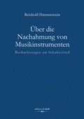 Cover: &Uuml;ber die Nachahmung von Musikinstrumenten - Hollitzer Wissenschaftsverlag