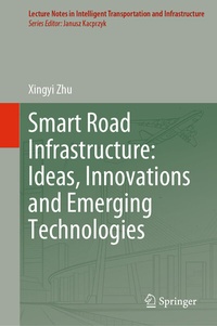 Abbildung von: Smart Road Infrastructure: Ideas, Innovations and Emerging Technologies - Springer