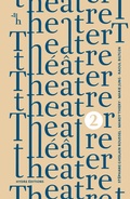 Cover: Theater th&eacute;&acirc;tre theatre Theater 2 - Hydre &Eacute;ditions