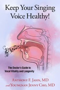 Cover: Keep Your Singing Voice Healthy! - Oxford University Press Inc