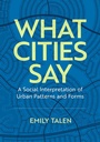 Cover: What Cities Say - Oxford University Press Inc