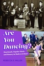 Cover: Are You Dancing? - Indiana University Press