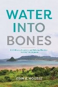 Enlarge image Cover: Water Into Bones - Indiana University Press