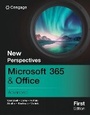 Cover: New Perspectives MicrosoftA (R) 365A (R) & OfficeA (R) Advanced, First Edition - Course Technology Inc