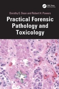 Cover: Practical Forensic Pathology and Toxicology - CRC Press